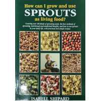 How Can I Grown Sprouts and Use as a Living Food?
