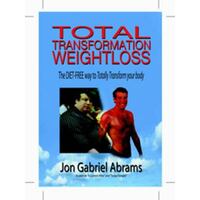 Total Transformation Weightloss - The Diet-Free Way To Totally Transform Your Body