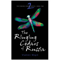 The Ringing Cedars Of Russia (#2 Ringing Cedars)