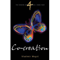 Co-Creation  (#4 Ringing Cedars)