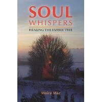 Soul Whispers - Healing the Family Tree