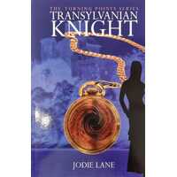 Transylvanian Knight (The Turning Points Series)