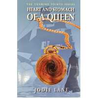 Heart and Stomach of a Queen (The Turning Point Series)