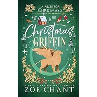 A Mate for Christmas 5 - Christmas Griffin