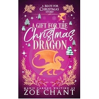 A Mate for Christmas Story - A Gift for the Christmas Dragon