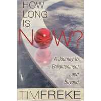 How Long is Now? a Journey to Enlightenment.......and Beyond