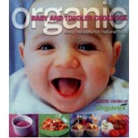 Organic Baby and Toddler Cookbook - Easy Recipes for Natural Food