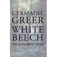 White Beech: The Rainforest Years