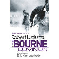 The Bourne Dominion (Bourne #9)
