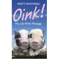 Oink! My Life With Minipigs