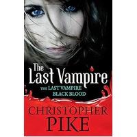 Last Vampire: Volume 1: Last Vampire & Black Blood: Books 1 & 2