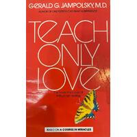 Teach Only Love