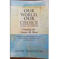 Our World, Our Choice - A Call To Change