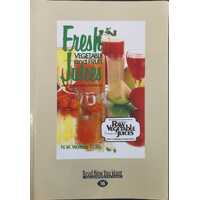 Fresh Vegetable and Fruit Juices (Raw Vegetable Juices)