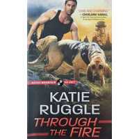 Through the Fire : Rocky Mountain K9 Unit