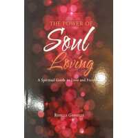 The Power Of Soul Loving