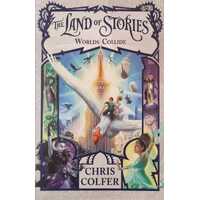 The Land of Stories - Worlds Collide