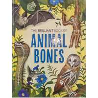 The Brilliant Book of Animal Bones