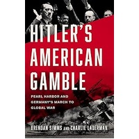 Hitler's American Gamble