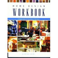Home Design Workbook - A Design Guide For Every Room Of The House