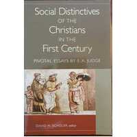 Social Distinctives Of The Christians In The First Century - Pivotal Essays