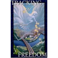Tracking Freedom - A Guide for Personal Evolution