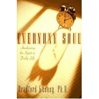 Everyday Soul - Awakening The Spirit In Everyday Life