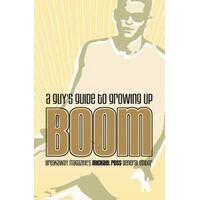 Boom - A Guy's Guide To Growing Up