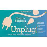 Unplug: For an Hour, a Day or a Weekend