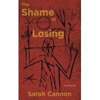 The Shame Of Losing