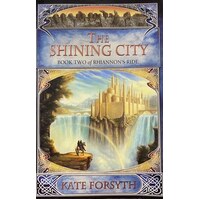 The Shining City (#2 Rhiannon's Ride)