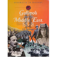 Gallipoli & The Middle East 1915 - 18