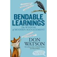 Bendable Learnings: The Wisdom of Modern Management