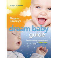 Sheyne Rowley's Dream Baby Guide