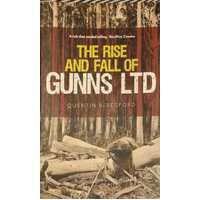 The Rise and Fall of Gunns Ltd