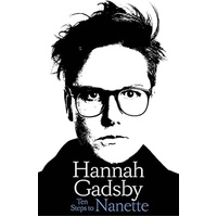 Hannah Gadsby Ten Steps to Nanette