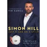 Simon Hill: Just A Gob On A Stick