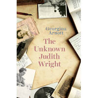 The Unknown Judith Wright