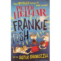 Frankie Fish and the Sister Shemozzle (Book #4)