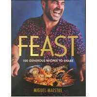 Feast: 100 generous dishes to share