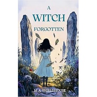 A Witch Forgotten (The Bucklebury Witches #1)