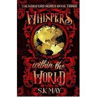 Whispers Within the World (The Whispers series Book 3)