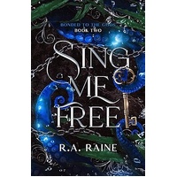 Sing Me Free (Bonded to the Gods Book 2)