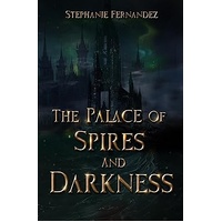 The Palace of Spires and Darkness