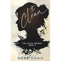The Clean (The Clean Trilogy Book 1)