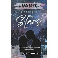 Fire in the Stars (Bad Boyz Book #1)
