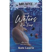 Still Waters Run Deep (Bad Boyz Book 2)