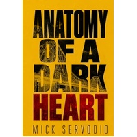 Anatomy of a Dark Heart