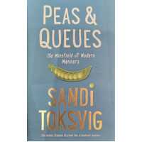 Peas and Queues: The Minefield of Modern Manners