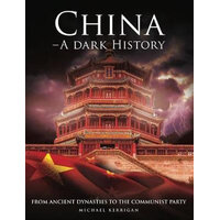 China - A Dark History